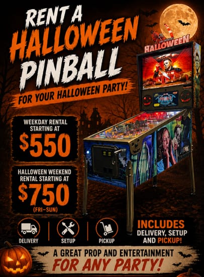 Rent a Halloween pinball machine for your Halloween party — weekday rental from $550, Halloween weekend (Fri-Sun) from $750, includes delivery, setup and pickup.